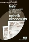 Technik ekonomista. testy przygotowujące do egzaminu zawodowego  - Mikołajczak-Schoepe Iwona, Jurczak Alicja, Szmyt Hanna