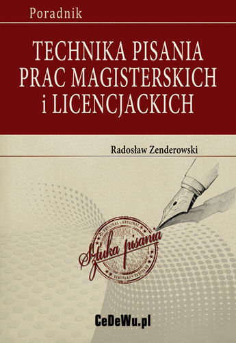 Technika Pisania Prac Magisterskich I Licencjackich - Zenderowski ...