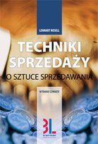 Techniki sprzedaży. O sztuce sprzedawania Rosell Lennart