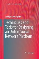 Techniques and Tools for Designing an Online Social Network Platform - Karampelas Panagiotis