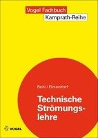 Technische Strömungslehre Bohl Willi, Elmendorf Wolfgang
