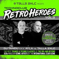 Techno Club Retroheroes. Volume 2 Various Artists, Talla 2XLC, Tandu A.K.A. Ayla