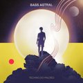 Techno do miłości - Bass Astral