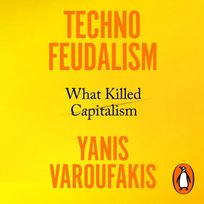 Technofeudalism - audiobook Varoufakis Yanis