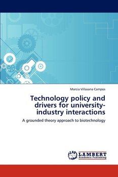 Technology policy and drivers for university-industry interactions - Villasana Campos Marcia