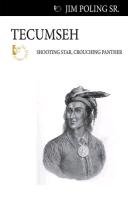Tecumseh: Shooting Star, Crouching Panther Poling Jim Sr. R., Poling Jim Sr., Poling Jim, Manners Steven