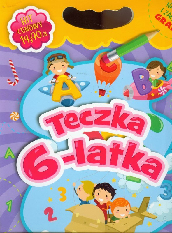 Prezent Edukacyjny Dla 6 Latka Teczka 6-latka. Zestaw edukacyjny dla przedszkolaka - Opracowanie