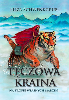 Tęczowa kraina - Schwenkgrub Eliza