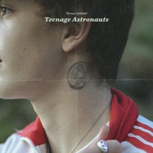 Teenage Astronauts, płyta winylowa - Dybdahl Thomas