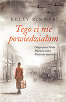 Tego Ci nie powiedziałam Rimmer Kelly