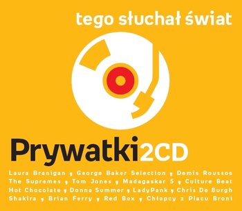 Tego słuchał świat: Prywatki - Various Artists