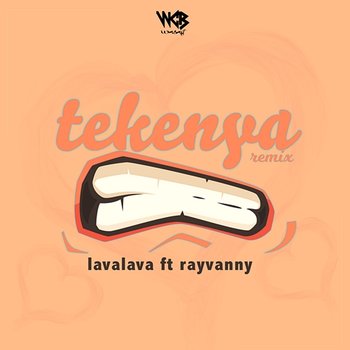 Tekenya Remix - Lava Lava feat. Rayvanny