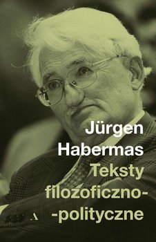 Teksty filozoficzno-polityczne - Habermas Jurgen