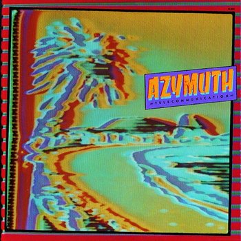 Telecommunication - Azymuth