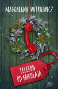 Telefon od Mikołaja - Witkiewicz Magdalena