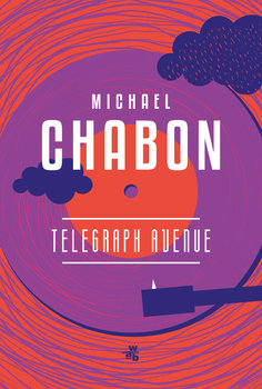 Telegraph Avenue - Chabon Michael