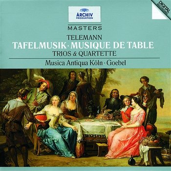 Telemann: Tafelmusik (Trios und Quartette) - Musica Antiqua Köln, Reinhard Goebel