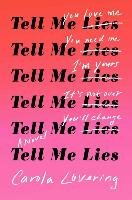 Tell Me Lies Carola Lovering