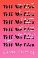 Tell Me Lies - Carola Lovering