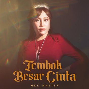 Tembok Besar Cinta - Mel Malisa