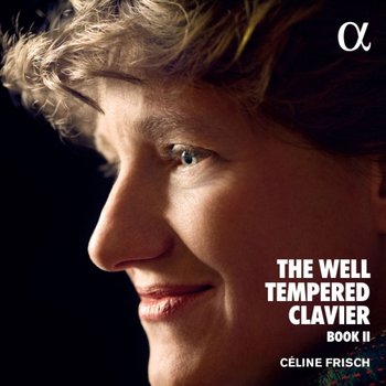 Tempered Clavier Book II - Frisch Celine