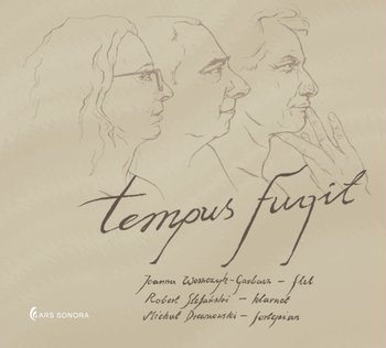 Tempus fugit - Woszczyk-Garbacz Joanna, Stefański Robert, Drewnowski Michał