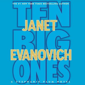 Ten Big Ones - Evanovich Janet