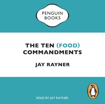 Ten (Food) Commandments - Rayner Jay