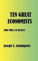 Ten Great Economists - Schumpeter Joseph Alois | Książka W Empik