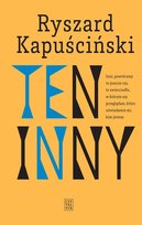 Ten Inny Kapuściński Ryszard