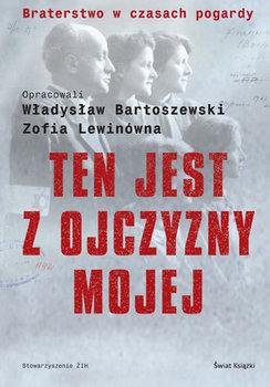 Ten jest z ojczyzny mojej - Bartoszewski Władysław