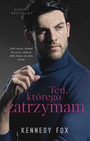 Ten, którego zatrzymam. Tom 4 - ebook epub