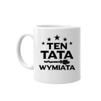 Ten tata wymiata - kubek na prezent dla taty na Dzień Ojca