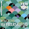 Ten Ton - Piosenki Wojciecha Młynarskiego - Various Artists