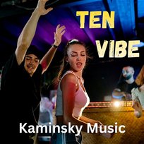 Ten Vibe KaminskyMusic