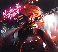 Ten Years Of Pussy Nashville Pussy