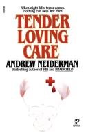 Tender Loving Care - Neiderman Andrew, Neiderman