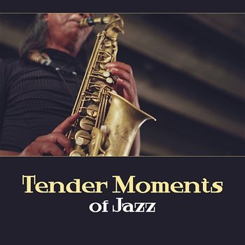 Tender Moments of Jazz – Perfect Day, Early with Jazz Music, Pleasant Feelings, Enjoy Everyday - Morning Jazz Background Club