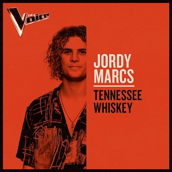 Tennessee Whiskey - Jordy Marcs