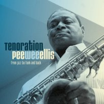 Tenoration Pee Wee Ellis