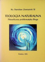 Teologia naturalna filozoficzna problematyka Boga Ziemiański Stanisław