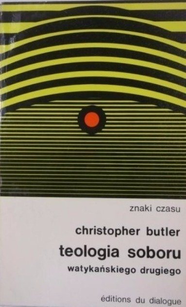 Teologia Soboru Watykańskiego Drugiego - Christopher Butler | Książka w ...