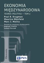 Teoria i polityka. Ekonomia międzynarodowa. Tom 2 Melitz Marc J., Krugman Paul R., Obstfeld Maurice