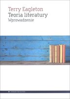 Teoria literatury. Wprowadzenie Eagleton Terry