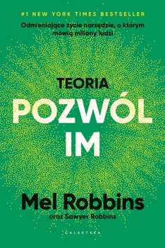 Teoria „pozwól im” - Robbins Mel