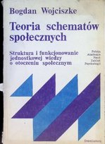 Teoria schematów społecznych Wojciszke Bogdan