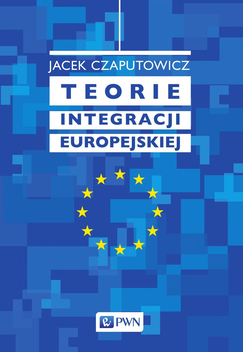 Teorie integracji europejskiej - ebook mobi