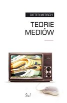 Teorie Mediów Mersch Dieter
