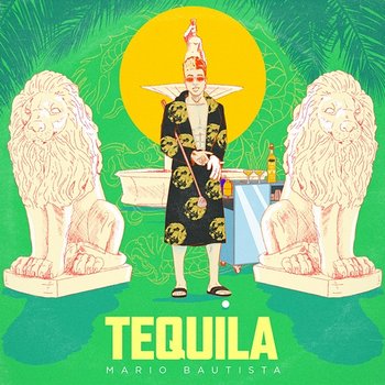 Tequila - Mario Bautista