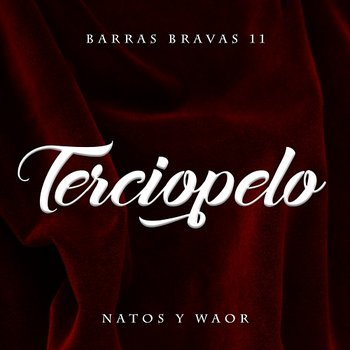 Terciopelo - Natos y Waor